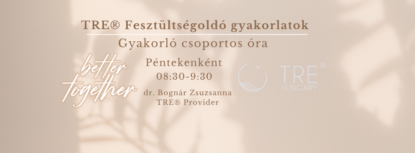 TRE® csoportos gyakorló ora – better together